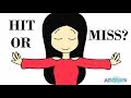 Hit or Miss | Animation Meme