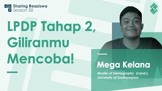 Sharing Beasiswa Season 32- LPDP Tahap 2,Giliranmu Mencoba! (Mega Kelana-University of Southampton)