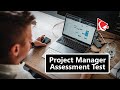 Project Manager Hiring Assessment Test: All You Need to Know!