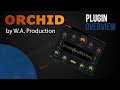 Plugin Overview | W.A. Production Orchid (Chorus)