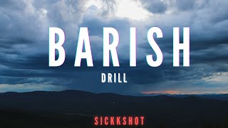 BARISH (drill) | Hindi rap song | Sickkshot