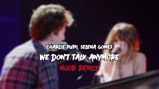 Charlie Puth, Selena Gomez - We Don't Talk Anymore (Noor Remix)