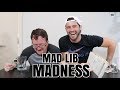 Mad Lib Madness Pt 9