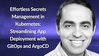Effortless Secrets Management in Kubernetes | Sam Gabrail | Conf42 DevSecOps 2023