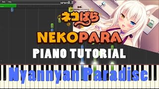 NYANNYAN PARADISE PIANO TUTORIAL (NEKOPARA)