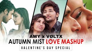 Autumn Mist Love Mashup 2022 -AMY x VØLTX | Valentine's Days Special |