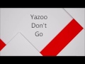 Yazoo - Don't Go - Razormaid Promotional Remix (HQ Remaster)