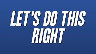 Lyfe Jennings - Let's Do This Right (Lyrics)