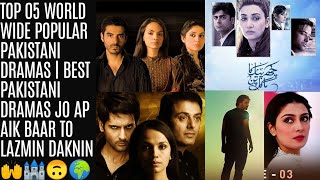 Top 05 World Wide Popular Pakistani Dramas | Best Pakistani Dramas TopShOwsUpdates