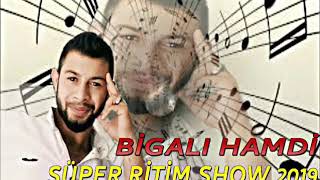 BİGALI HAMDİ 2019 SÜPER RİTİM ŞHOW İZMİTLİ İNANÇ FARKIYLA