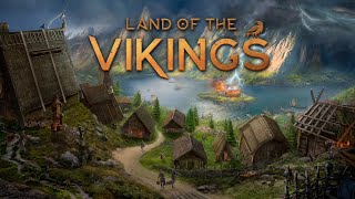 Land of the Vikings - Viking Diyarı