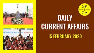 Daily Current Affairs in Malayalam | 15 February 2020 | പ്രധാന ആനുകാലിക വിവരങ്ങൾ  | GK\u0026CA