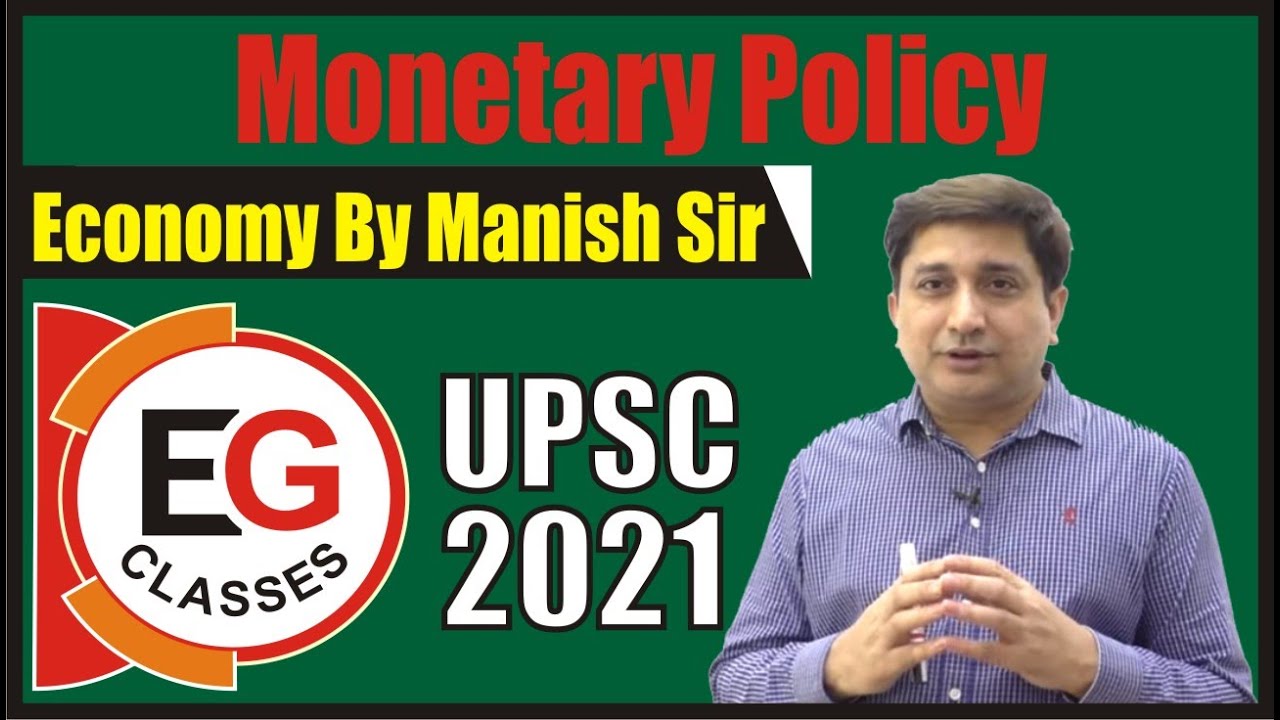 Monetary Policy UPSC | Monetary Policy In Hindi |Economy By Manish Sir ...