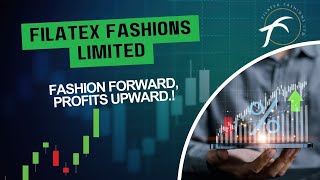 Top Stock to Watch :  Filatex Fashions Limited Stock for Long-Term Returns