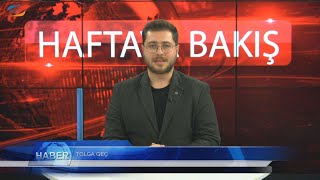 Haftaya Bakış Programı 330. Bölüm (Ege Üniversitesi TV)