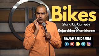 Bikes | Stand Up Comedy By Rajasekhar Mamidanna