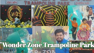 Wonder Zone Trampoline Park in Nashik|Trampoline Park in Nashik|The Biggest Wonder Zone in Nashik