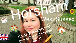 Horsham, West Sussex: Come \u0026 explore with me! #uk #walking #sussex #horsham