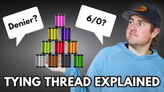 The ABCs of Fly Tying Thread | Episode 5
