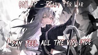 Nightcore - Ready For War (Lyrics)