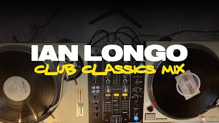 Ian Longo - Club Classics Vinyl Mix