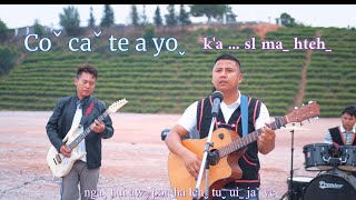 Coˇ caˇ te a yoˬ （maˍ htehˍ）(Official MV)#LaHu 2023