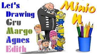 How to draw Minion Stuart, Kevin, Gru, Edith, Agnes and Margo