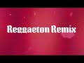 Latin American Pop - Reggaeton Remix | Ozuna, Sofía Reyes, Luis Fonsi