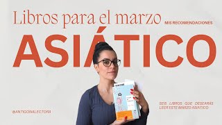 MARZO ASIÁTICO 🌸📚 | 6 libros que desearás leer este marzo asiático