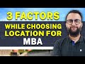 Secrets to Finding the Ideal MBA College: Location Matters!