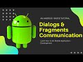 07-Using Dialogs & Fragments Communication