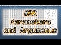 Parameters and Arguments. Computer Programming Basics #22