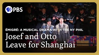 Josef and Otto Journey to Shanghai | Émigré: A Musical Drama with the NY Phil | GP on PBS