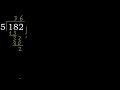 divide 182 by 5 decimal result . division with 1 digit divisors . how to do