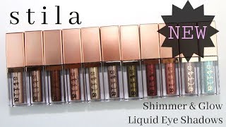 Stila NEW Shimmer \u0026 Glow Liquid Eye Shadows: Live Swatches \u0026 Review