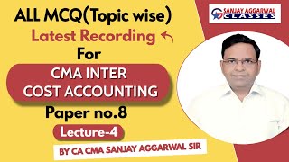 CMA Inter Paper 08 Cost Accounting MCQs | Part 4 | Exam-Focused MCQs and Solutions