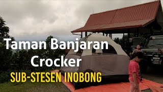 Camping di Sub-Stesen Inobong | Penampang