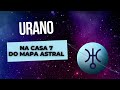 A Influência de Urano na Casa 7 do Mapa Astral: Descubra as Revoluções nos Relacionamentos