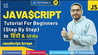 JavaScript Tutorial In Hindi | JavaScript Arrays Tutorial In Hindi | JavaScript In Hindi | #31