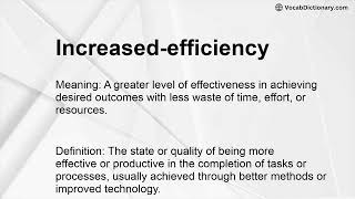 Increased-efficiency Meaning