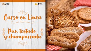 Curso en Línea -  Pan tostado y champurrada