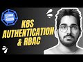 CKS Certification - Kubernetes Authentication and RBAC