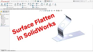 SolidWorks Surface Tutorials | Surface Flatten