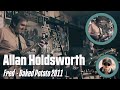 Allan Holdsworth: Fred Baked Potato 2011 4K