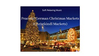 GERMAN Christmas Markets - Christkindl Markt🎄🎅🤶 Xmas - markets in Germany