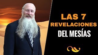 Las 7 Revelaciones del Mesías