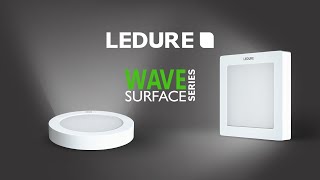 LEDURE WAVE SURFACE SERIES | Edge-lit Surface and Extra Bright