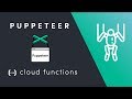 Puppeteer on Cloud Functions