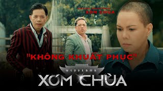 ATO - KHÔNG KHUẤT PHỤC - MV OFFICIAL (OST XÓM CHÙA 2022)