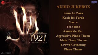 1921 - Full Movie Audio Jukebox | Zareen Khan & Karan Kundrra | Vikram Bhatt